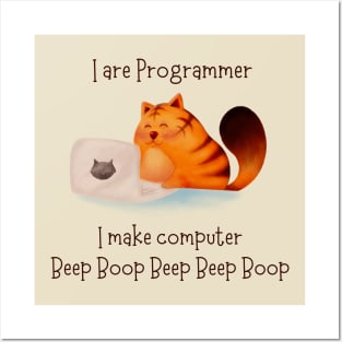 I Are Programmer Computer Cat Beep Boop Posters and Art